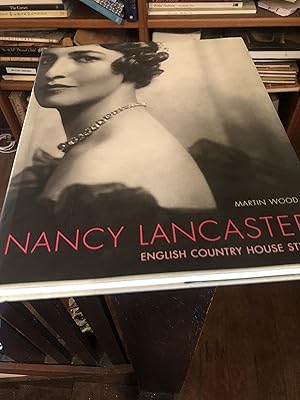 Nancy Lancaster: English Country House Style