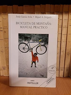 Bild des Verkufers fr Bicicletas de montaa: manual practico. zum Verkauf von Martina llibreter