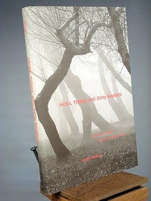 Seller image for Hicks, Tribes, and Dirty Realists: American Fiction after Postmodernism for sale by Henniker Book Farm and Gifts