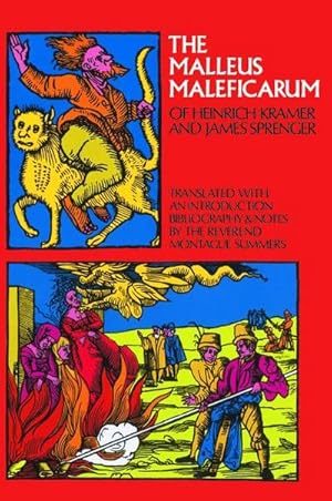 Image du vendeur pour The Malleus Maleficarum of Heinrich Kramer and James Sprenger mis en vente par AHA-BUCH GmbH