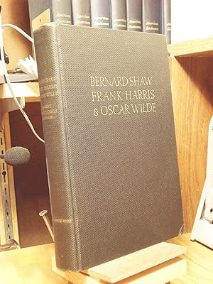 Bernard Shaw, Frank Harris & Oscar Wilde