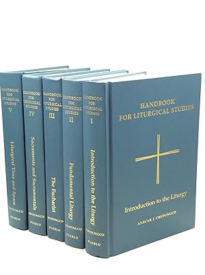 HANDBOOK FOR LITURGICAL STUDIES, Volumes I-V