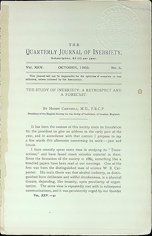 Bild des Verkufers fr The Quarterly Journal of Inebriety, Vol. XXV, No. 4 (October 1903) zum Verkauf von Wonder Book