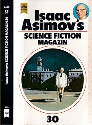 Seller image for Isaac Asimov's Science Fiction Magazin, 30. Folge. Ausgewählt und herausgegeben von Friedel Wahren. for sale by Antiquariat an der Nikolaikirche