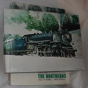 Imagen del vendedor de North American Steam Locomotives: The Northerns a la venta por R Bryan Old Books