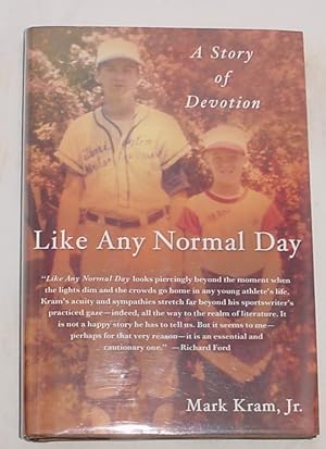 Seller image for Like Any Normal Day, A Story of Devotion for sale by R Bryan Old Books