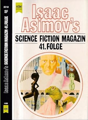 Seller image for Isaac Asimov's Science Fiction Magazin, 41. Folge. Ausgewählt und herausgegeben von Friedel Wahren. for sale by Antiquariat an der Nikolaikirche