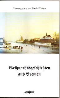 Bild des Verkufers fr Weihnachtsgeschichten aus Bremen. zum Verkauf von Leonardu