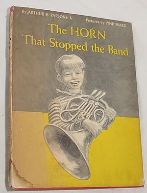 Bild des Verkufers fr The Horn That Stopped the Band zum Verkauf von R Bryan Old Books