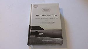 Seller image for My Time with God: 15-Minute Devotions for the Entire Year: New Century Version (Signature Series) for sale by Reliant Bookstore