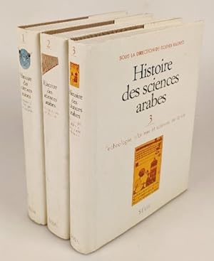 Histoire des sciences arabes - 3 volumes : 1. Astronomie, theoretique et appliquee / 2. Mathemati...
