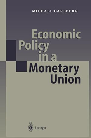 Seller image for Economic Policy in a Monetary Union. for sale by Antiquariat Thomas Haker GmbH & Co. KG