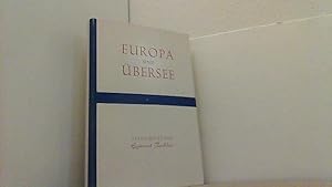 Seller image for Europa und bersee. Festschrift fr Egmont Zechlin. for sale by Antiquariat Uwe Berg