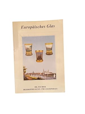 Bild des Verkufers fr EUROPISCHES GLAS. zum Verkauf von Nostalgie Salzburg