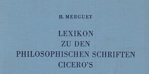 Imagen del vendedor de ( 3 BNDE ) Lexikon zu den philosophischen Schriften Cicero's. Mit Angabe smtlicher Stellen. Von H. Merguet. Zweiter Teil / Band I - III. a la venta por Fundus-Online GbR Borkert Schwarz Zerfa