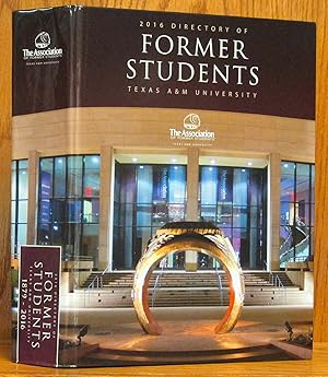 Seller image for 2016 Directory of Former Students Texas A. & M. University for sale by Schroeder's Book Haven