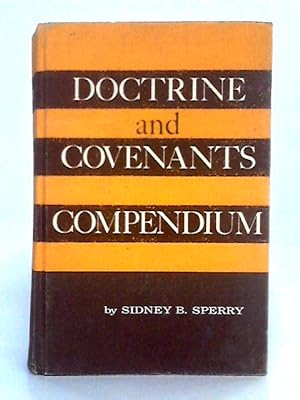 Bild des Verkufers fr Doctrine and Covenants Compendium zum Verkauf von World of Rare Books