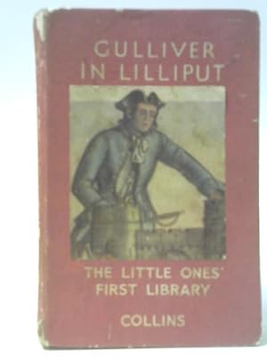 Bild des Verkufers fr Gulliver In Lilliput zum Verkauf von World of Rare Books