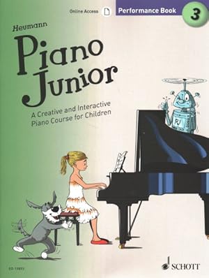 Image du vendeur pour Piano Junior, Performance Book : A Creative and Interactive Piano Course for Children, Includes Downloadable Audio mis en vente par GreatBookPrices