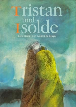 Immagine del venditore per Tristan und Isolde Nach Gottfried von Straburg neu erzhlt venduto da Leipziger Antiquariat