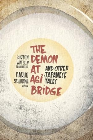 Immagine del venditore per Demon at Agi Bridge and Other Japanese Tales venduto da GreatBookPrices
