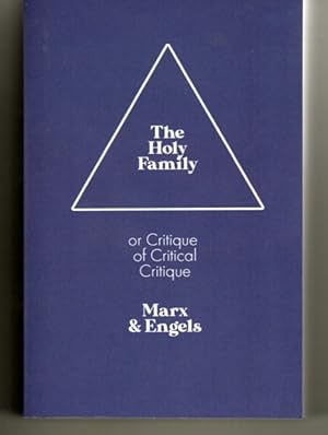 Seller image for The Holy Family Or Critique of Critical Critique for sale by G.F. Wilkinson Books, member IOBA
