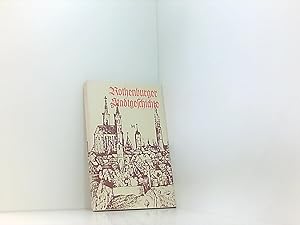 Seller image for Kurt Holstein: Rothenburger Stadtgeschichte - Ein Gang durch ein Jahrtausend der ehemals Freien Reichsstadt for sale by Book Broker