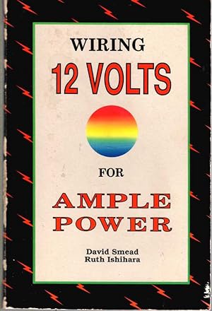 Seller image for Wiring 12 Volts for Ample Power for sale by ABookLegacy, Mike and Carol Smith