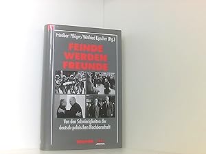 Seller image for Feinde werden Freunde: Von den Schwierigkeiten der deutsch-polnischen Nachbarschaft for sale by Book Broker