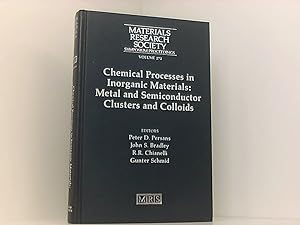 Seller image for Chemical Processes in Inorganic Materials:: Volume 272: Metal and Semiconductor Clusters and Colloids (MRS Proceedings, Band 272) for sale by Book Broker
