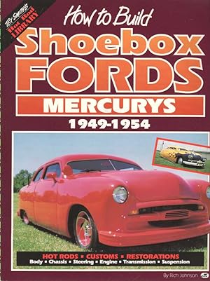 Bild des Verkufers fr How to Build Shoebox Fords/Mercurys 1949-1954 zum Verkauf von ABookLegacy, Mike and Carol Smith