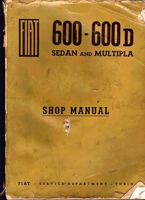 Seller image for Fiat 600-600D, Sedan and Multipla Shop Manual for sale by ABookLegacy, Mike and Carol Smith