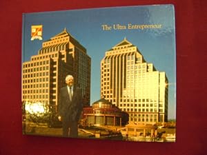 Seller image for The Ultra Entrepreneur. Curt Carlson. Signed by the author. for sale by BookMine