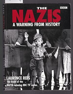 The Nazis - A Warning from History