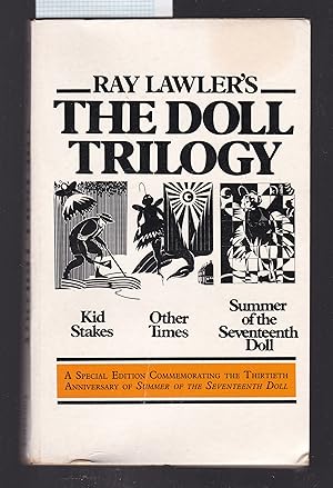 Seller image for The Doll Trilogy : Kid Stakes, Other Times, Summer of the Seventeenth Doll for sale by Laura Books