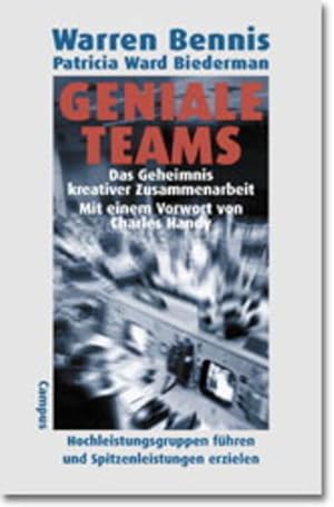 Geniale Teams Das Geheimnis kreativer Zusammenarbeit