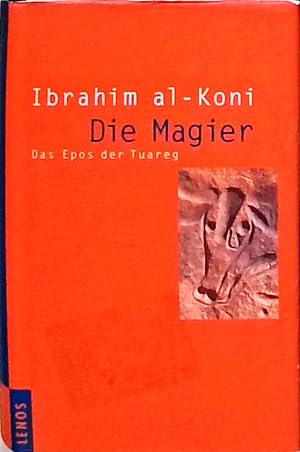 Seller image for Die Magier Das Epos der Tuareg for sale by Berliner Bchertisch eG