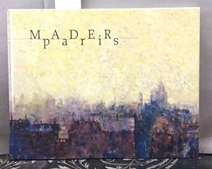 Image du vendeur pour Mader - Paris : Heribert Mader Paris ; Aquarelle und lbilder ; [anlsslich der Ausstellung "Mader - Paris" in der Galerie Weihergut Salzburg]. mis en vente par Kepler-Buchversand Huong Bach