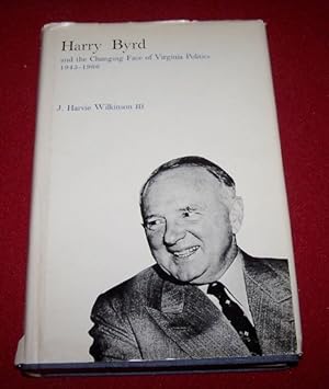 Seller image for HARRY BYRD and the Changing Face of Virginia Politics for sale by Antiquarian Bookshop