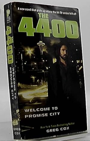 Imagen del vendedor de The 4400: Welcome to Promise City a la venta por Antiquariat Unterberger