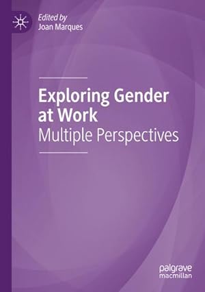 Bild des Verkufers fr Exploring Gender at Work : Multiple Perspectives zum Verkauf von AHA-BUCH GmbH
