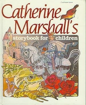Seller image for Catherine Marshall's Storybook for Children for sale by Reliant Bookstore