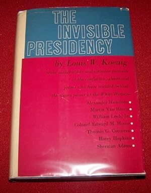 Seller image for The Invisible Presidency for sale by Antiquarian Bookshop