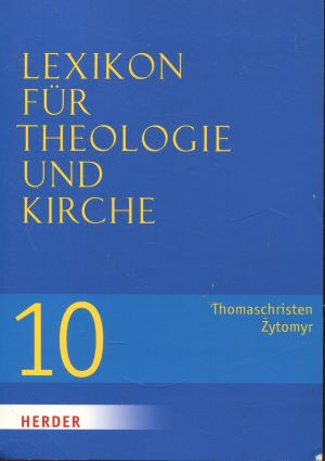 Bild des Verkufers fr Lexikon fr Theologie und Kirche: Bd. 10. Thomaschristen - Zypern zum Verkauf von Gabis Bcherlager