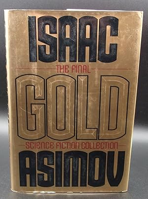 Seller image for GOLD: The Final Science Fiction Collection for sale by BOOKFELLOWS Fine Books, ABAA