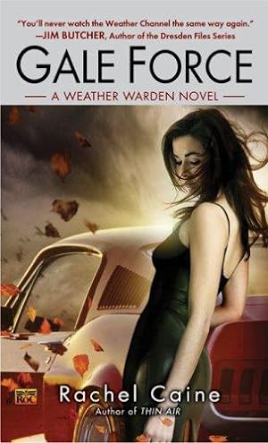 Bild des Verkufers fr Gale Force: A Weather Warden Novel zum Verkauf von Die Buchgeister