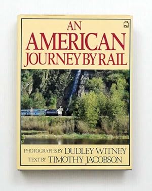 Bild des Verkufers fr An American Journey by Rail zum Verkauf von Adelaide Booksellers