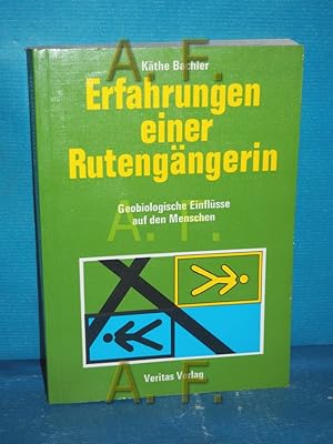 Bild des Verkufers fr Erfahrungen einer Rutengngerin. Geobiologische Einflsse auf den Menschen zum Verkauf von Antiquarische Fundgrube e.U.