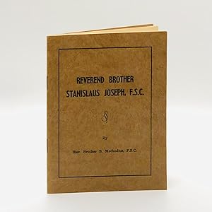 Seller image for Reverend Brother Stanislaus Joseph, F.S.C. for sale by Black's Fine Books & Manuscripts