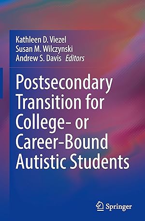 Seller image for Postsecondary Transition for College- or Career-Bound Autistic Students for sale by moluna